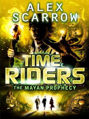 cover image of TimeRiders--The Mayan Prophecy (Book 8)
